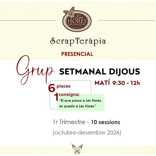 Grup setmanal ScrapTeràpia DIJOUS Matí