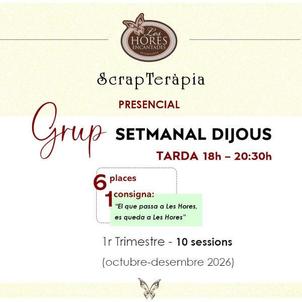 Grup setmanal ScrapTeràpia DIJOUS Tarda